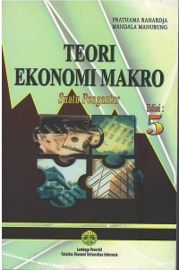 Teori ekonomi makro : suatu pengantar