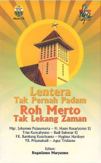 Lentera tak pernah padam : Roh Merto tak lekang zaman