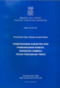 Pembangunan karakter dan pembangunan bangsa : menengok kembali peran perguruan tinggi : last lecture : Profesor Ida I Dewa Gede Raka