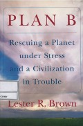 Plan b : rescuing a planet under stress and a civilization in trouble