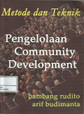 Metode dan teknik pengelolaan community development