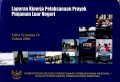 Laporan kinerja pelaksanaan proyek pinjaman luar negeri : edisi triwulan IV tahun 2006