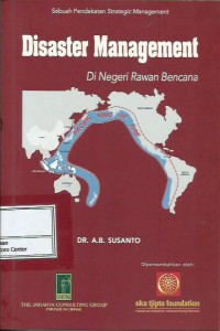 Disaster management : di negeri rawan bencana