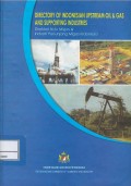 Directory of Indonesian upstream oil & gas and supporting industries = direktori hulu migas & industry penunjang migas Indonesia