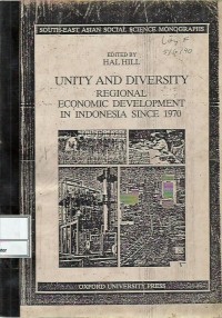 Unity and diversity : regional economic development in Indonesia since 1970