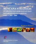 Rencana strategis pembangunan kebudayaan dan kepariwisataan nasional tahun 2005-2009