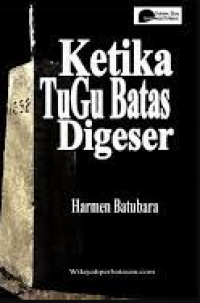 Catatan blog seorang prajurit perbatasan : ketika tugu batas digeser