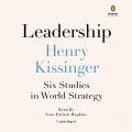 Leadership : six studies in world strategy