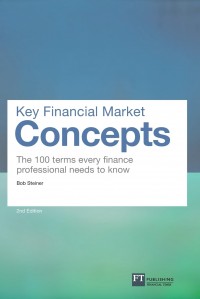 Key financial concepts : the 100 terms every finance professional needs to know