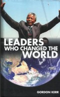 Leaders who changed the world