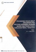 Proceeding focus group discussion (FGD) proyeksi kerangka ekonomi makro dan pokok-pokok kebijakan fiskal tahun 2023