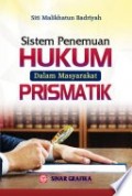 Sistem penemuan hukum dalam masyarakat prismatik