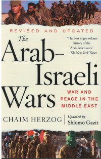 The Arab-Israeli wars : war and peace in the Middle East