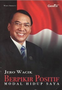 Jero Wacik : berpikir positif modal usaha hidup saya