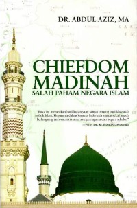 Chiefdom Madinah : salah paham negara Islam