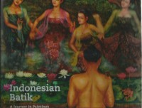 Indonesian batik : a journey in paintings