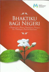 Bhaktiku bagi negeri : mengenal para Menteri Pemberdayaan Perempuan dan Perlindungan Anak dari masa ke masa