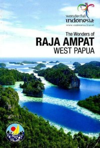 The wonders of Raja Ampat West Papua