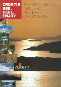 Croatia see, feel, enjoy : the wondrous natural heritage of Croatia