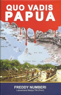 Quo vadis Papua