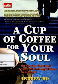 A cup of coffee for your soul