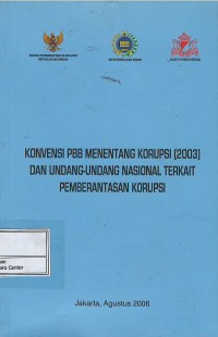 Konvensi PBB menentang korupsi (2003) dan undang-undang nasional terkait pemberantasan korupsi