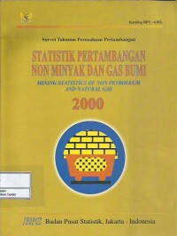 Survei tahunan perusahaan pertambangan statistik pertambangan non minyak dan gas bumi 2000