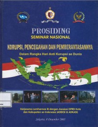 Prosiding Seminar Nasional : Korupsi, Pencegahan dan Pemberantasannya