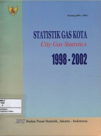 Statistik gas kota = city gas statistics 1998-2002