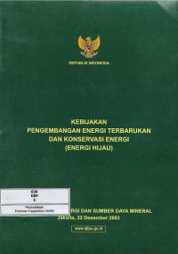 Kebijakan pengembangan energi terbarukan dan konservasi energi (energi hijau)