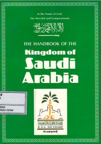 The handbook of the Kingdom of Saudi Arabia