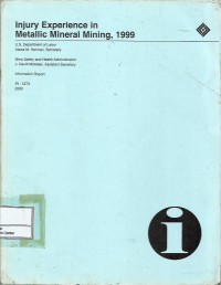 Injury experience in metallic mineral mining, 1999