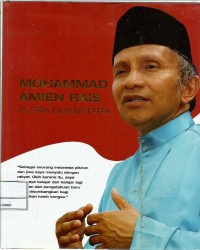 Mohammad Amien Rais : putra Nusantara