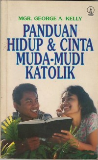 Panduan hidup & cinta muda-mudi Katolik