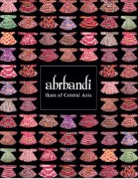 Abrbandi : ikats of Central Asia