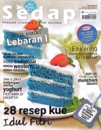 Sedap : Paduan citarasa & seni kuliner [Edisi 7/XIII/2012]