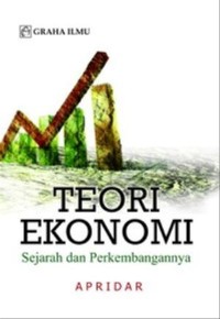 Teori ekonomi : sejarah dan perkembangannya