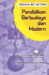 Pendidikan berbudaya dan modern