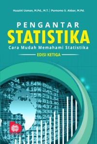 Pengantar statistika : cara mudah memahami statistika