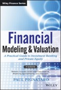 Financial modeling & valuation : a practical guide to investment banking and private equity