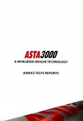 Asta 3000 : a worldwide unique technology : armies tests reports