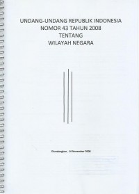 Undang-Undang Republik Indonesia nomor 43 tahun 2008 tentang wilayah negara