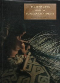 Plaited arts from the Borneo rainforest