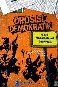 Oposisi demokratik di era mediasi-massal demokrasi