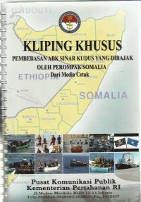 Kliping khusus pembebasan ABK Sinar Kudus yang dibajak oleh perompak Somalia dari media cetak