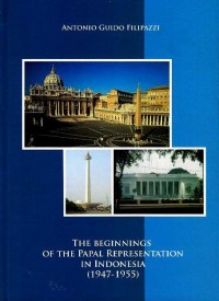 The beginnings of the papal representation in Indonesia (1947-1955)