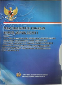 Peraturan Menteri Keuangan nomor 93/PMK.02/2011 : tentang petunjuk penyusunan dan penelaahan rencana kerja dan anggaran kementerian negara/lembaga