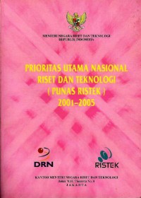 Prioritas utama nasional riset dan teknologi (punas ristek) 2001-2005