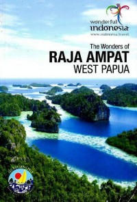 The wonders of Raja Ampat West Papua