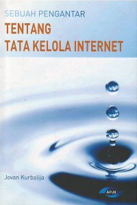 Sebuah pengantar tentang tata kelola internet